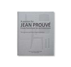 A PASSION FOR JEAN PROUVÉ